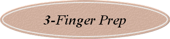 3-Finger Prep