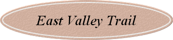 East Valley Trail