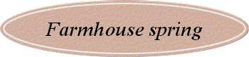 Farmhouse spring