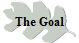 The Goal
